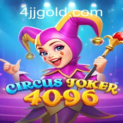 Descubra a Emoção de CircusJoker4096: O Jogo que Revoluciona Entretenimento com 4JJ